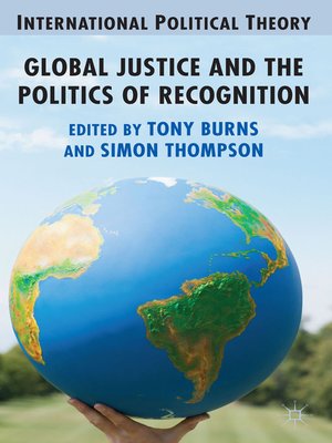 cover image of Global Justice and the Politics of Recognition